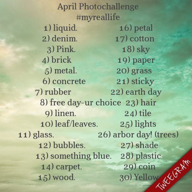 April Photo Challenge - #MyRealLife