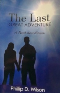 The Last Great Adventure Phillip D Wilson