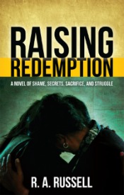 Raising Redemption by R.A. Russell