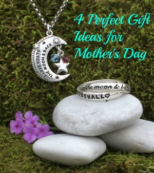 4 Perfect Gift Ideas for Mothers Day