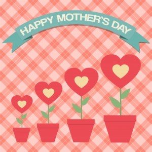 Happy Mother's Day