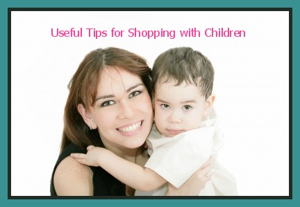 Useful Tips for Shopping with Children