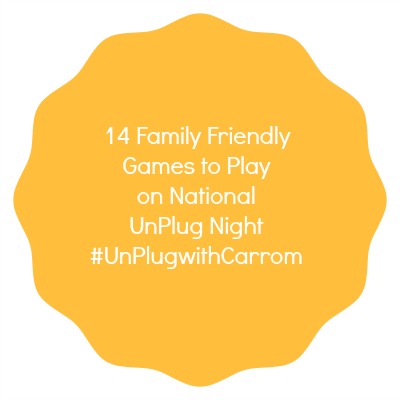 14 Family Friendly Games to Play on National UnPlug Night  #UnPlugwithCarrom