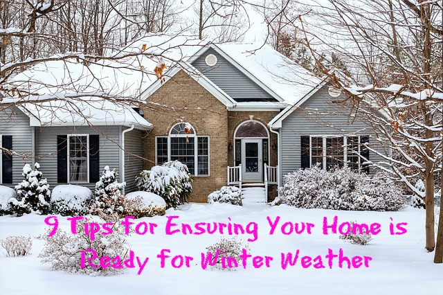 9 Tips for Ensuring Your Home is Ready for Winter Weather